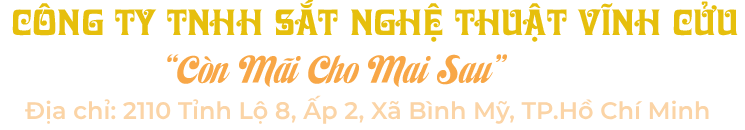 CÔNG TY TNHH SẮT NGHỆ THUẬT CỬU